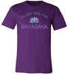 Yoga Just Here For The Savasana Canvas