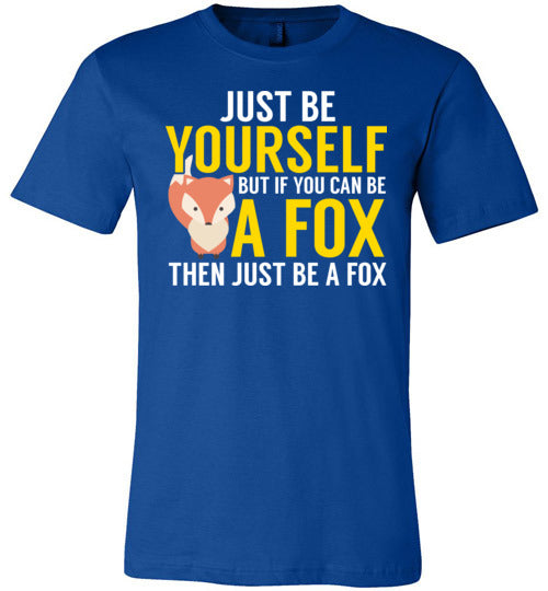 Just Be A Fox Canvas