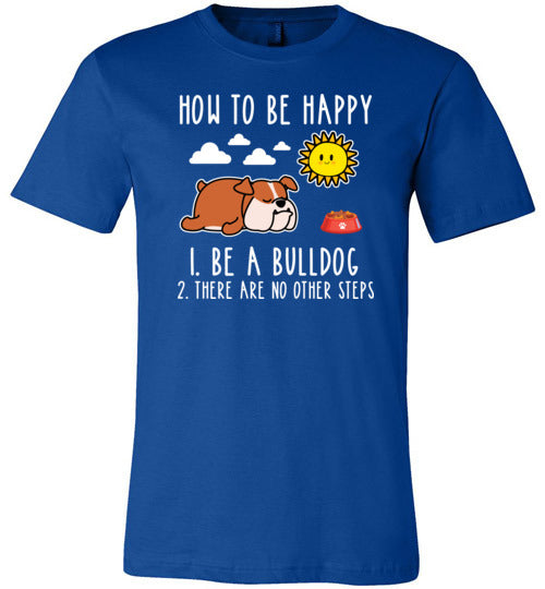 Be Happy Bulldog Canvas