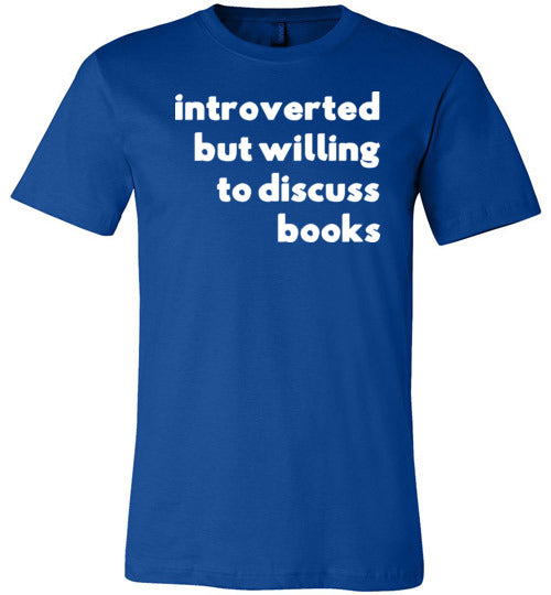 Introverted But Willing To Discuss Books Canvas