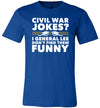 Civil War Jokes General Lee Canvas