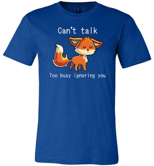 Fox Cant Talk Too Busy Ignoring You Canvas