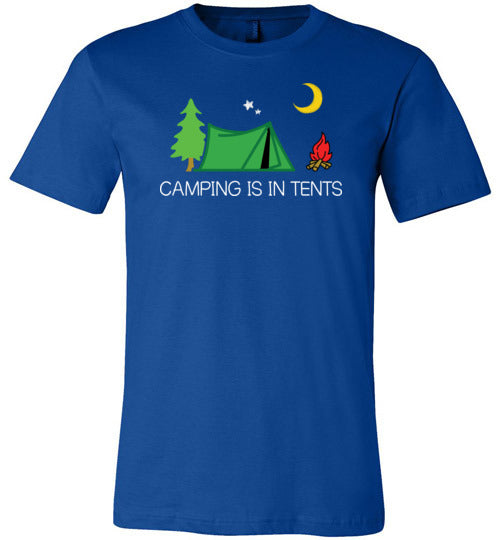 Camping Is In Tents Canvas