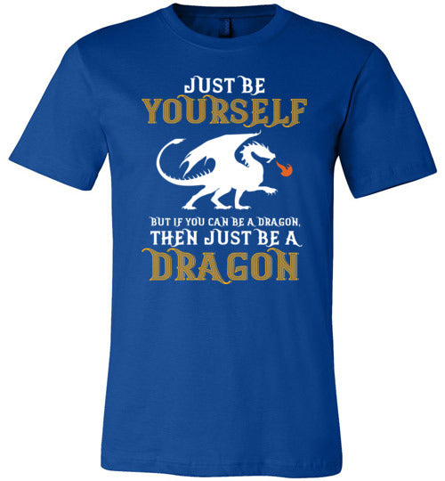 Just Be Yourself Dragon Canvas
