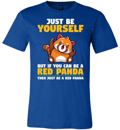 Just Be Yourself Red Panda Canvas