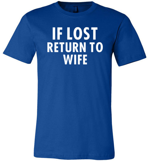 If Lost Return To Wife Canvas