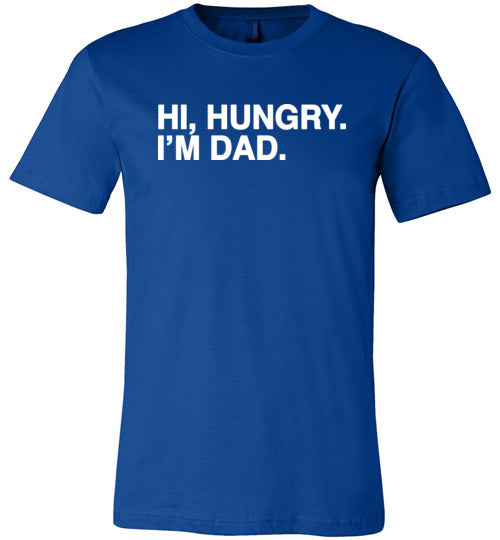 Hi Hungry I'm Dad Canvas