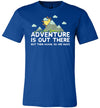 Adventure Is Out There So Are Bugs Canvas