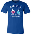 Chemists Have All The Solutions Canvas