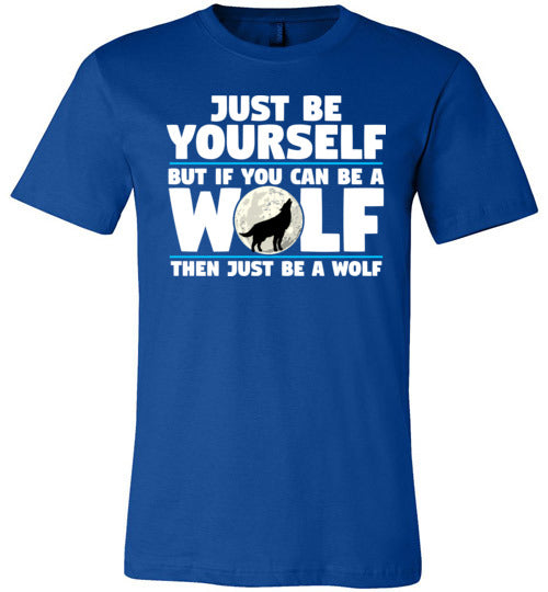 Just Be Yourself Wolf Canvas
