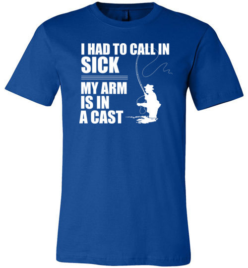 Fishing Had To Call In Sick Arm Cast Canvas