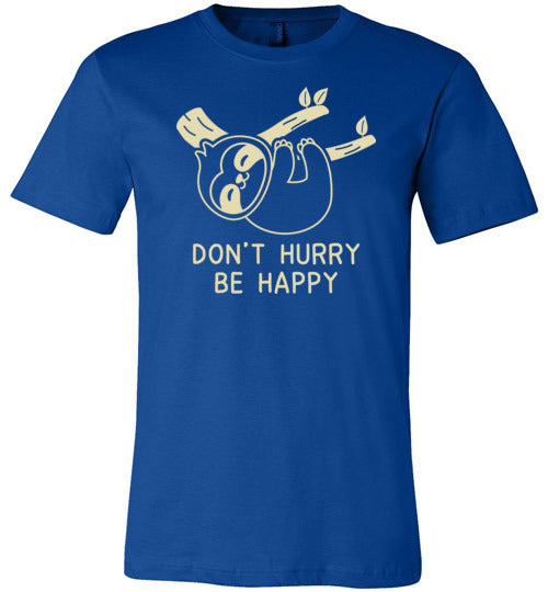 Sloth Don't Hurry Be Happy Canvas