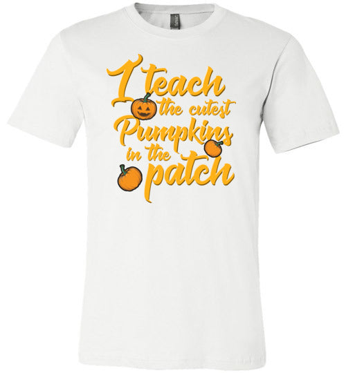 I Teach The Cutest Pumpkins Canvas