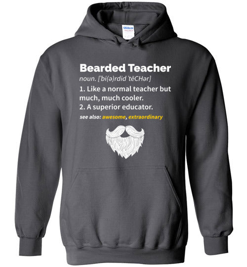 Bearded Teacher Hoodie