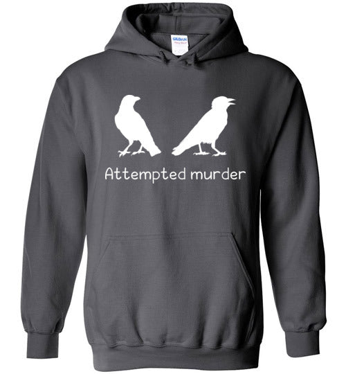 Crows Attempted Murder Hoodie