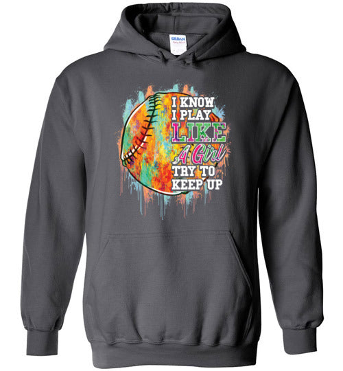 Watercolor Softball I Know I Play Like A Girl Hoodie