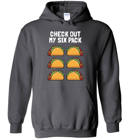 Check Out Six Pack Taco Hoodie