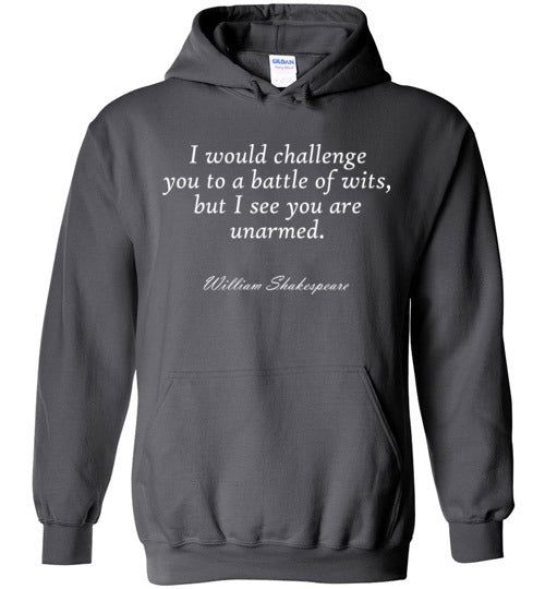 Shakespeare Battle of Wits Quote Hoodie