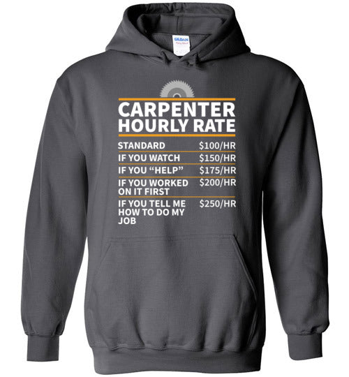Carpenter Hourly Rate Hoodie