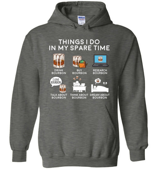 Things I Do Spare Time Bourbon Hoodie