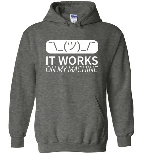 Works On My Machine Hoodie