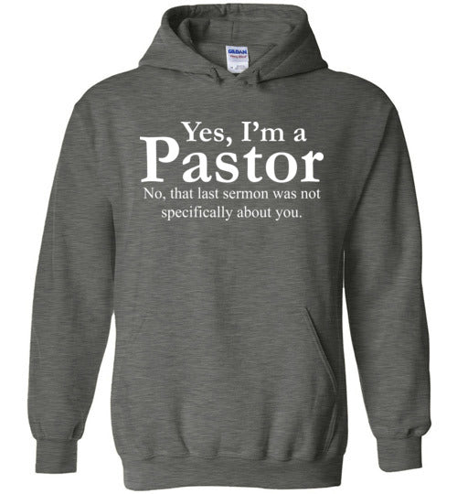 Pastor Last Sermon Hoodie