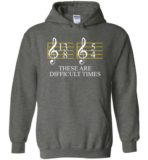 Music These Are Difficult Times Hoodie