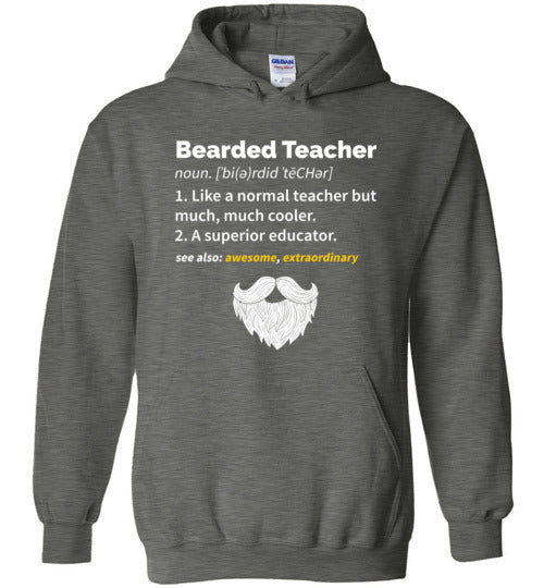 Bearded Teacher Hoodie