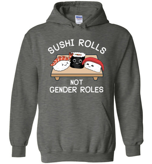 Sushi Rolls Not Gender Rolls Hoodie