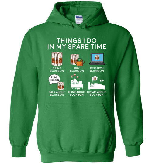 Things I Do Spare Time Bourbon Hoodie