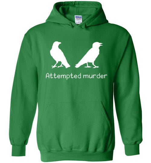 Crows Attempted Murder Hoodie