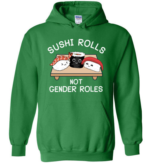 Sushi Rolls Not Gender Rolls Hoodie