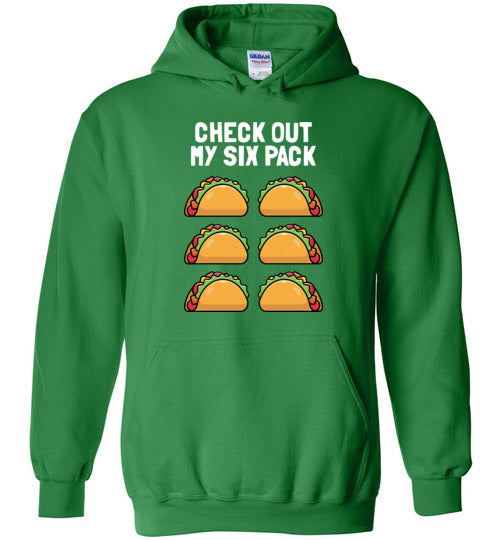 Check Out Six Pack Taco Hoodie
