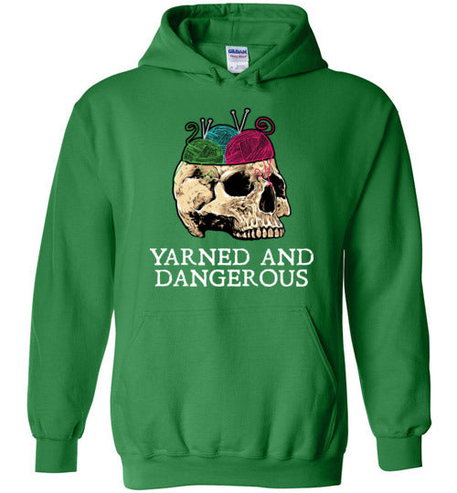 Yarned And Dangerous Hoodie