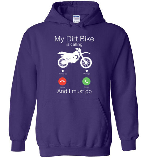 My Dirt Bike Is Calling Hoodie