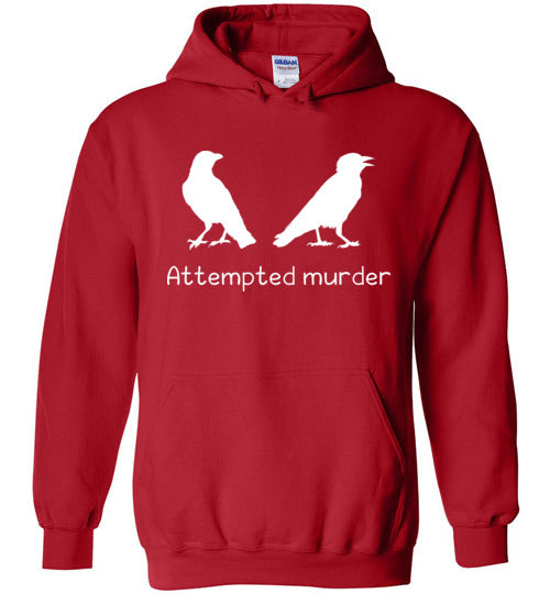 Crows Attempted Murder Hoodie