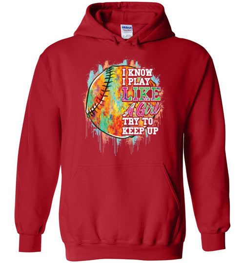 Watercolor Softball I Know I Play Like A Girl Hoodie
