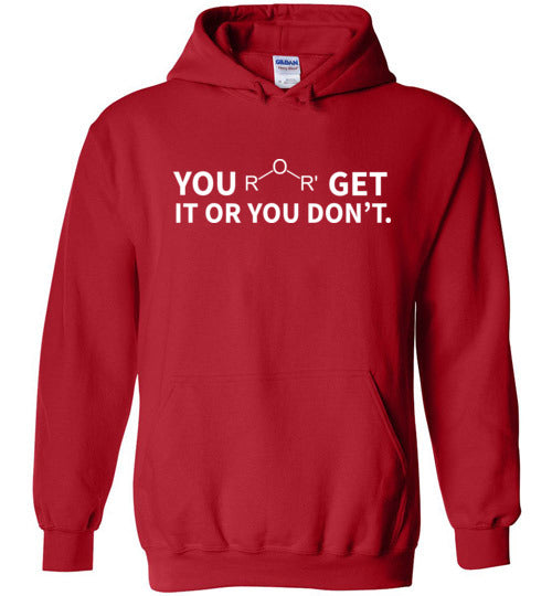 Ether Get It Or You Dont Hoodie