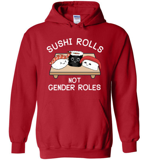 Sushi Rolls Not Gender Rolls Hoodie