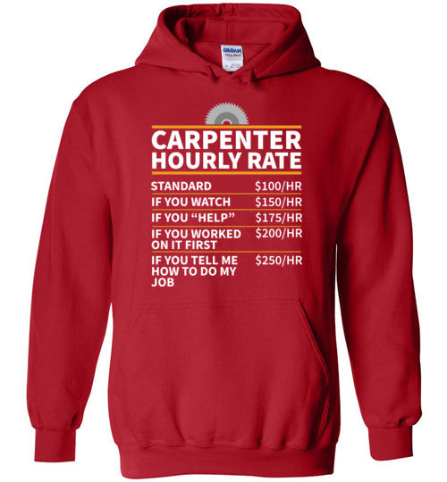 Carpenter Hourly Rate Hoodie