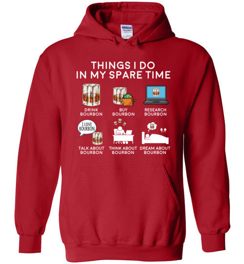 Things I Do Spare Time Bourbon Hoodie