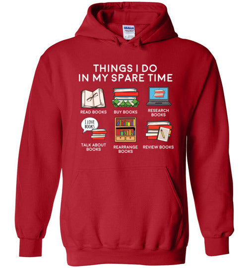 Things I Do In My Spare Time Books Hoodie