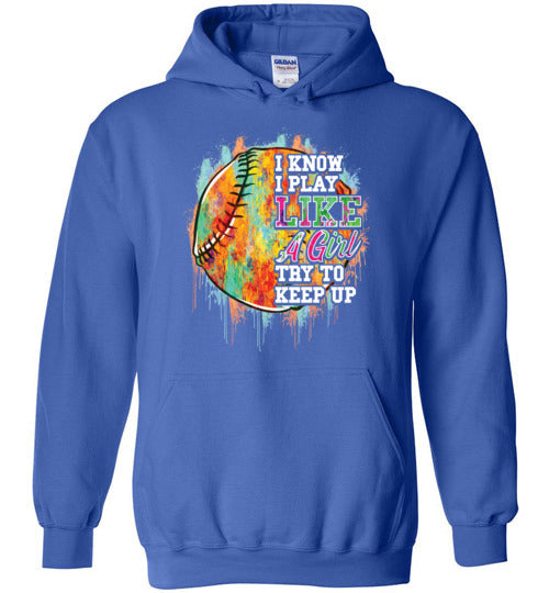 Watercolor Softball I Know I Play Like A Girl Hoodie