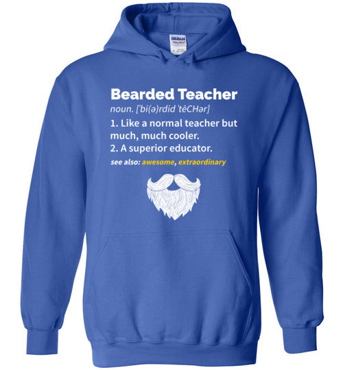 Bearded Teacher Hoodie