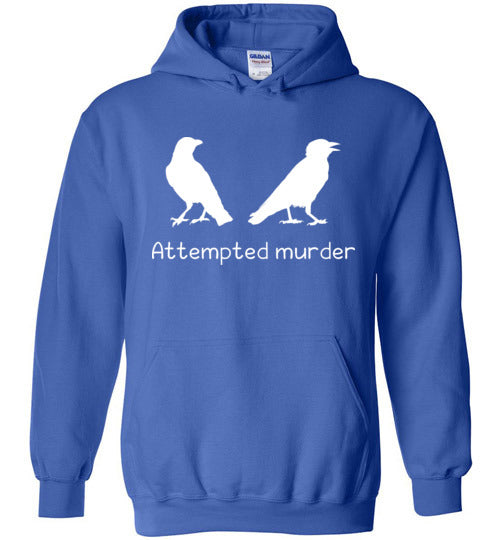 Crows Attempted Murder Hoodie