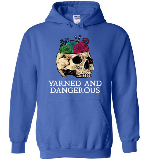 Yarned And Dangerous Hoodie