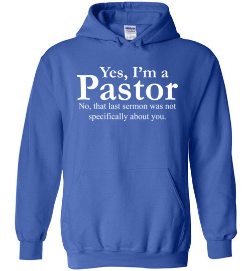 Pastor Last Sermon Hoodie