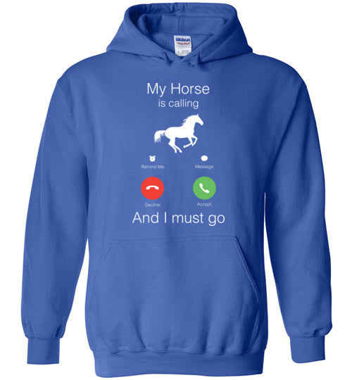 Horse Is Calling Hoodie