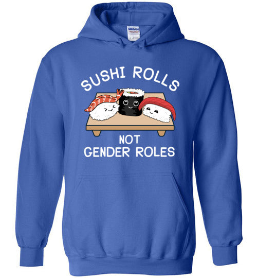 Sushi Rolls Not Gender Rolls Hoodie