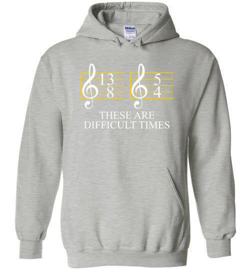 Music These Are Difficult Times Hoodie